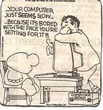 computerpace.jpg Too Slow image by brainhalt